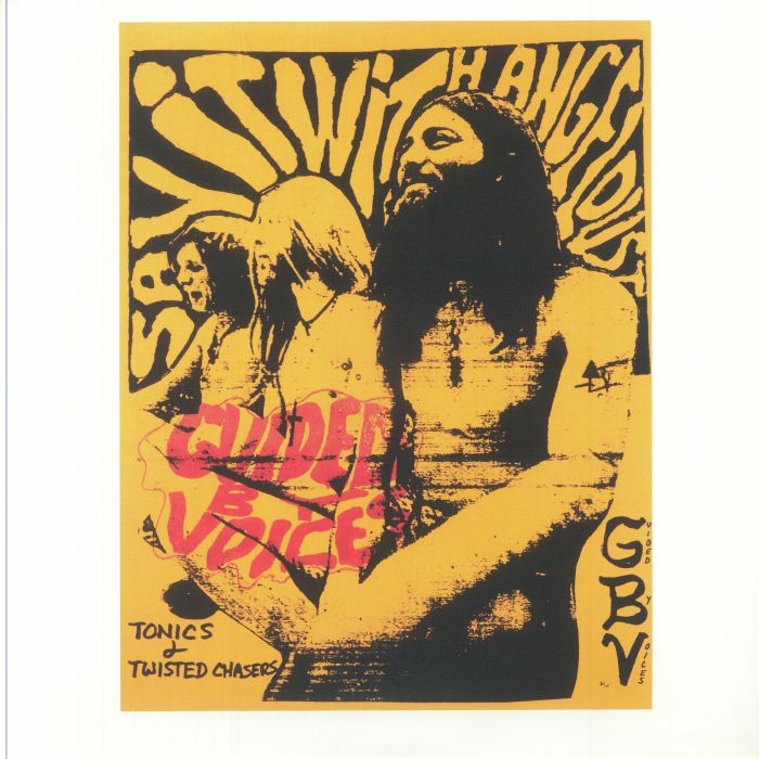 Guided By Voices – Tonics and Twisted Chasers vinyl cover