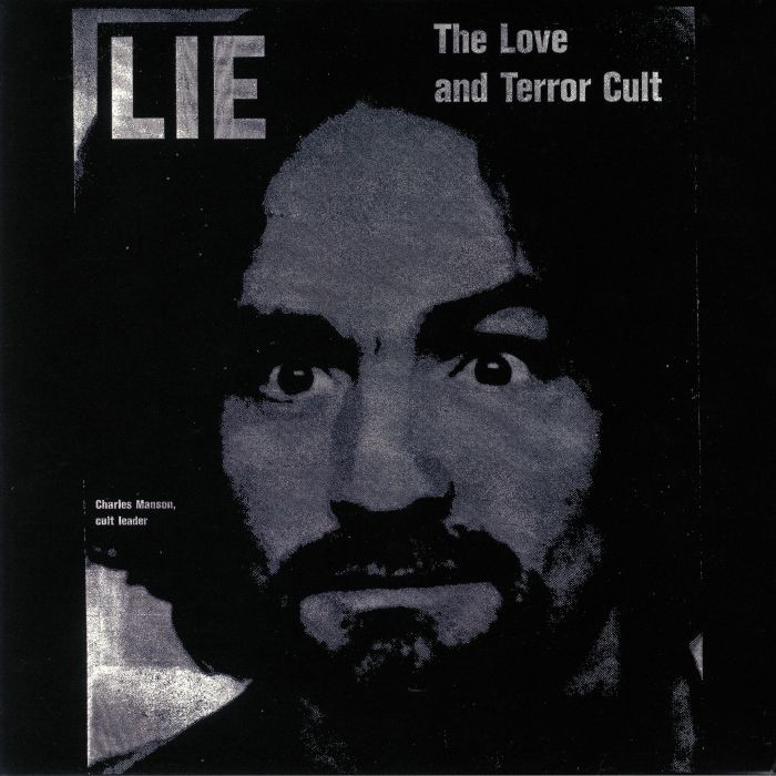 Charles Manson Lie: The Love and Terror Cult