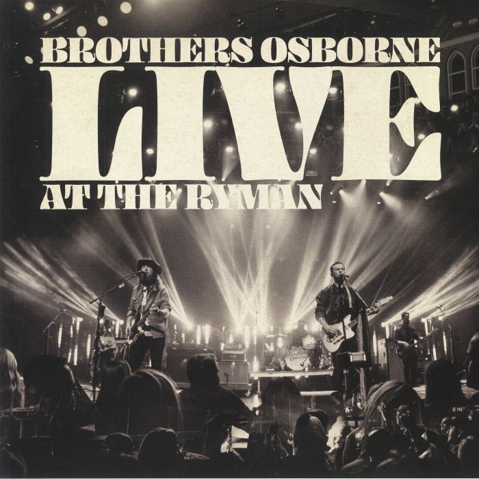 Brothers Osborne Live At The Ryman (Record Strore Day Black Friday 2019)