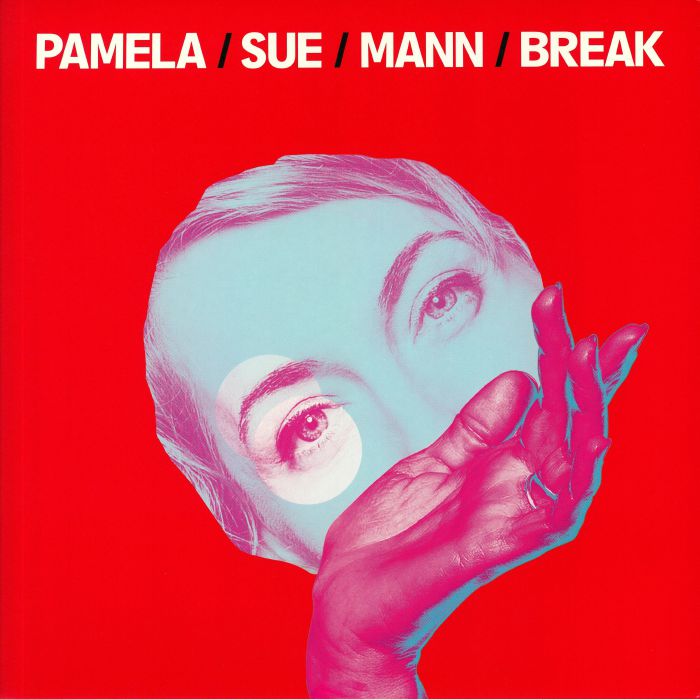 Pamela Sue Mann Break