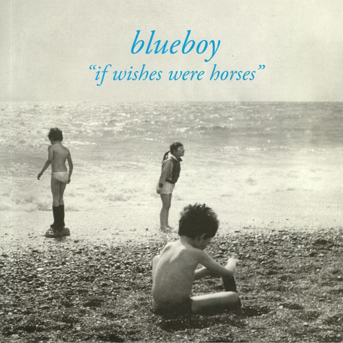 Blueboy If Wishes Were Horses