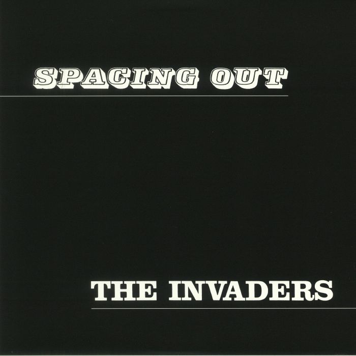 The Invaders Spacing Out (reissue)
