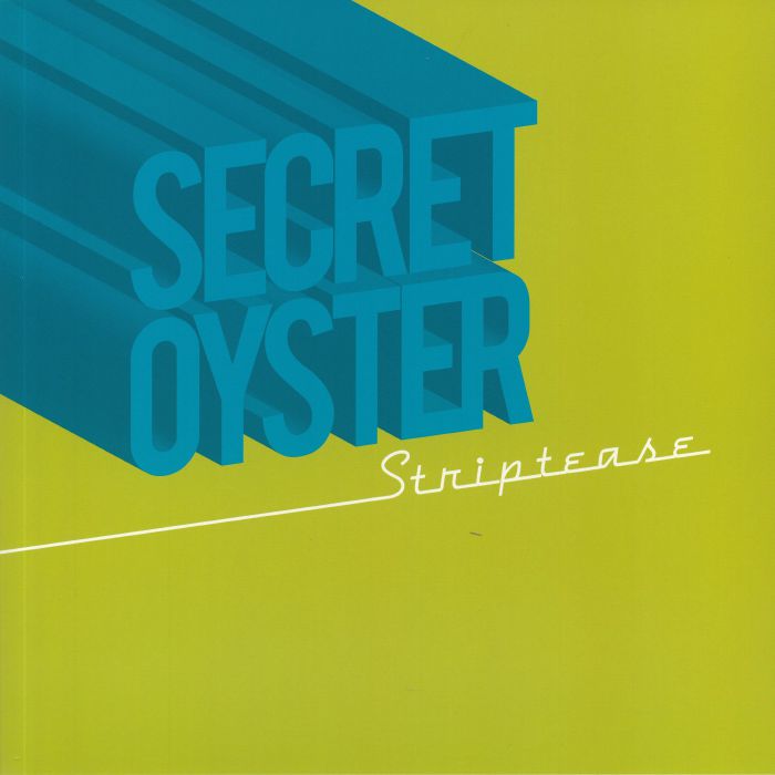 Secret Oyster Striptease