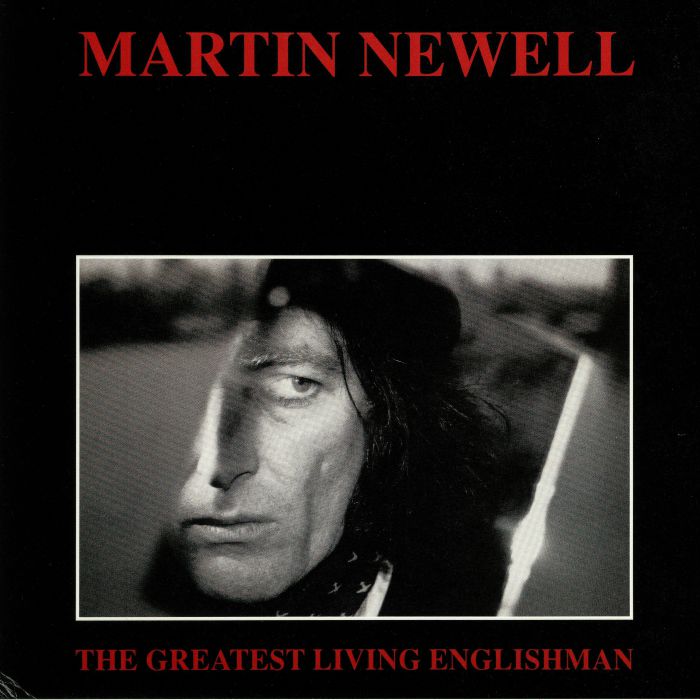 Martin Newell The Greatest Living Englishman: 25th Anniversary Edition