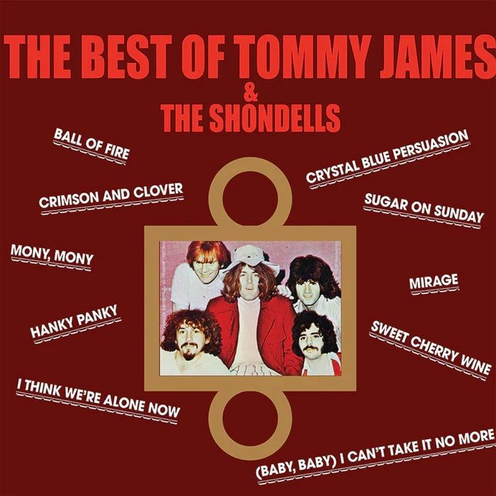 Tommy James and The Shondells The Best Of Tommy James and The Shondells (55th Anniversary Edition)