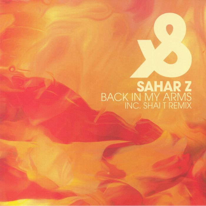 Sahar Z Back In My Arms