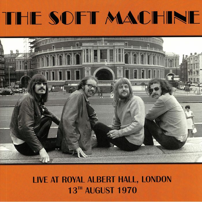 The Soft Machine Live At Royal Albert Hall London 13th August 1970
