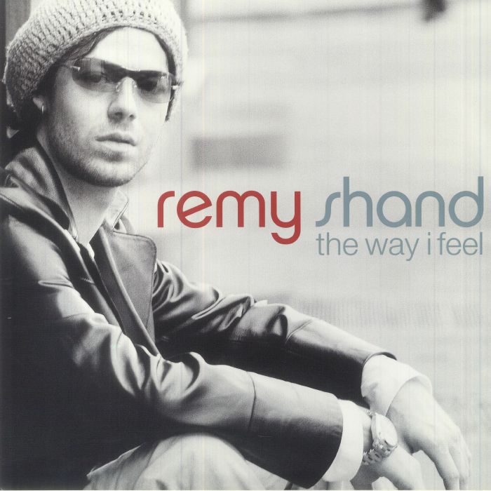 Remy Shand The Way I Feel