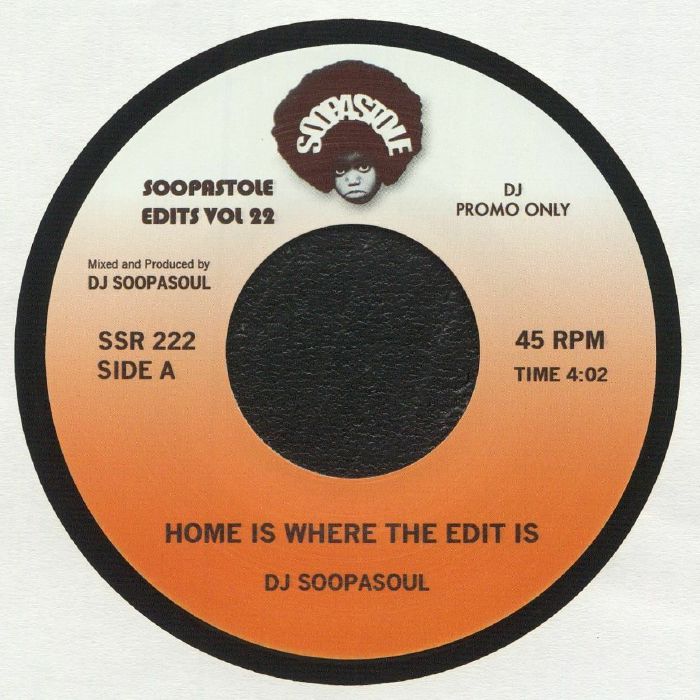 DJ Soopasoul – Home Is Where The Edit Is vinyl cover