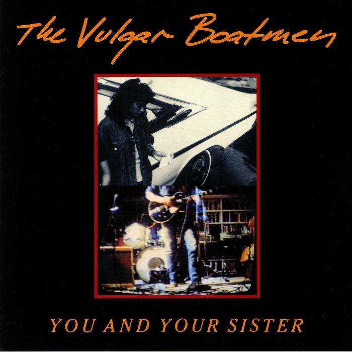 The Vulgar Boatmen You and Your Sister