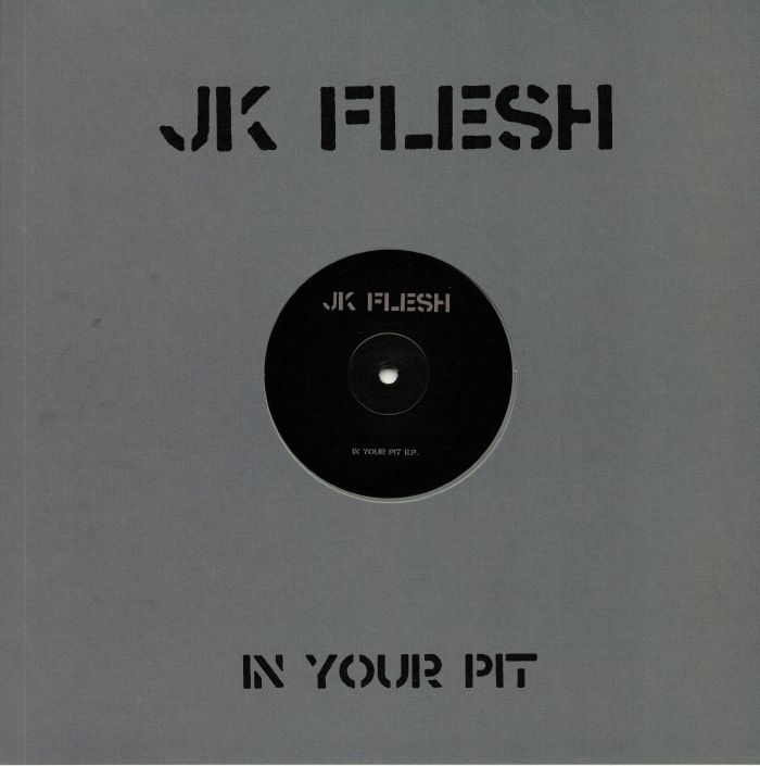 Jk Flesh In Your Pit EP