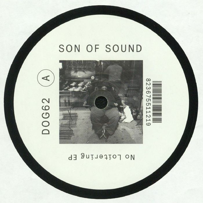 Son Of Sound No Loitering EP