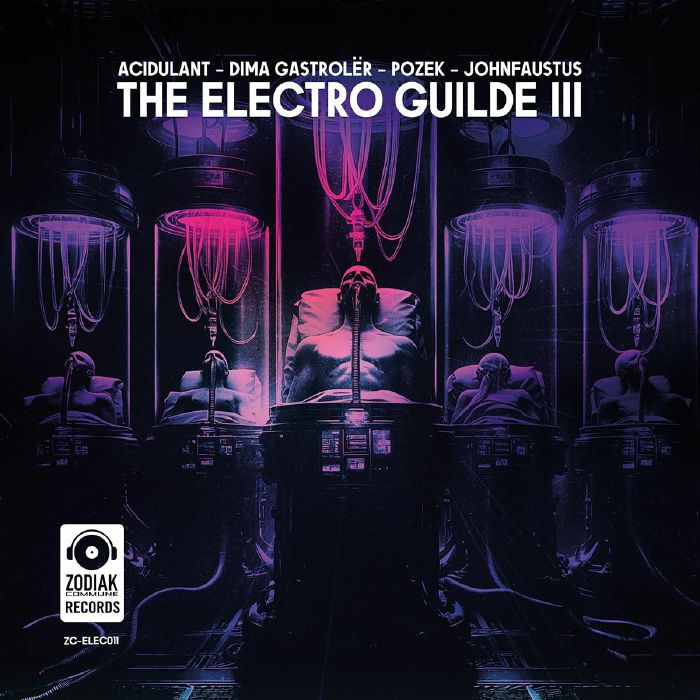 Acidulant | Dima Gastroler | Pozek | Johnfaustus The Electro Guilde III