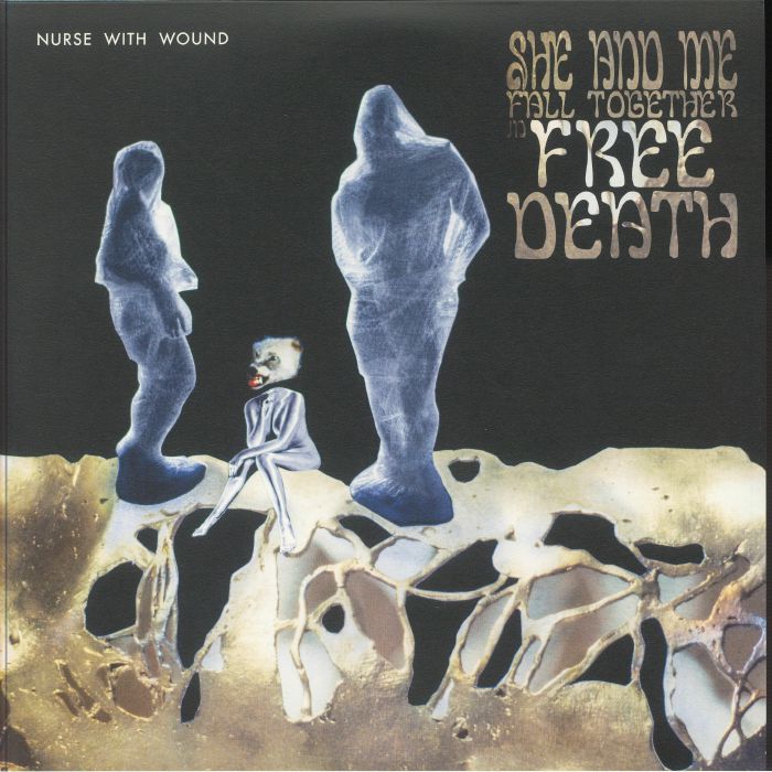 Nurse With Wound – She and Me Fall Together In Free Death vinyl cover