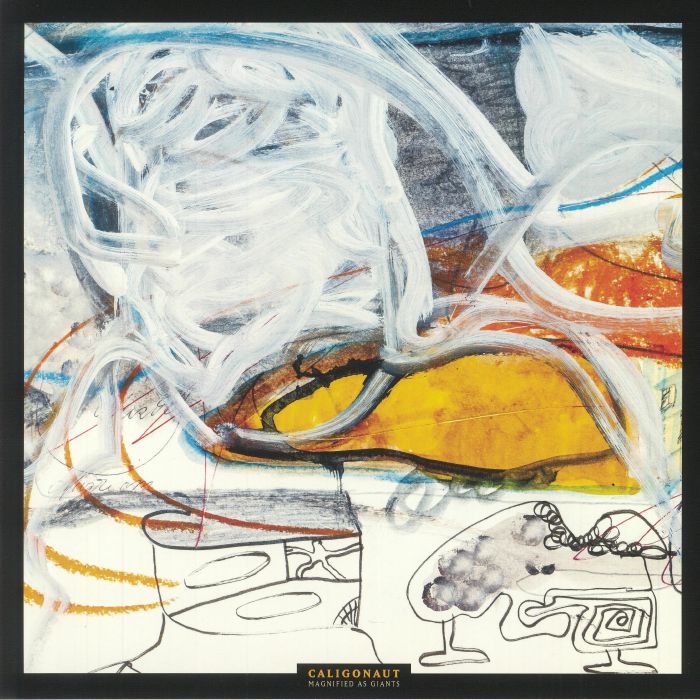 Caligonaut – Magnified As Giants vinyl cover