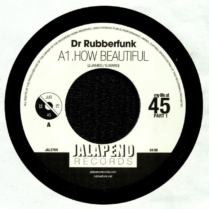 Dr Rubberfunk My Life At 45 Part 1