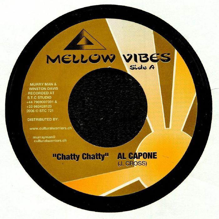 Al Capone | Mellow Vibes All Stars Chatty Chatty