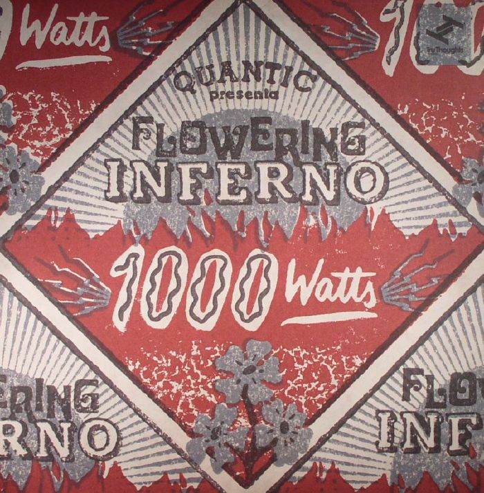 Quantic | Flowering Inferno – 1000 Watts vinyl cover