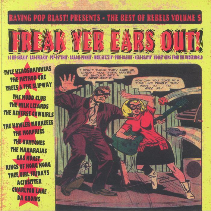 Various Artists Freak Yer Ears Out!: The Best Of Rebels Volume 5