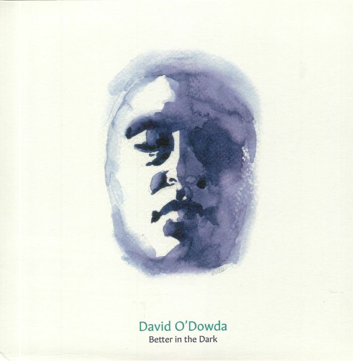 David Odowda Better In The Dark