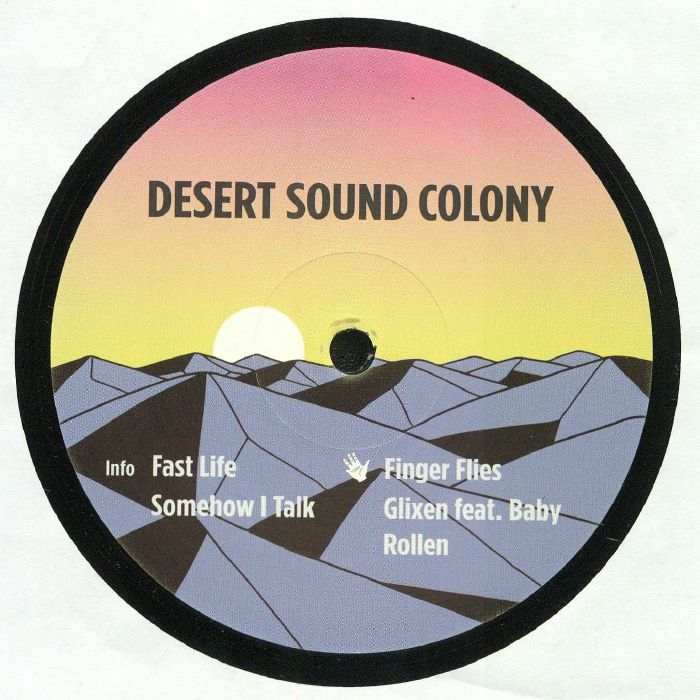 Desert Sound Colony Fast Life