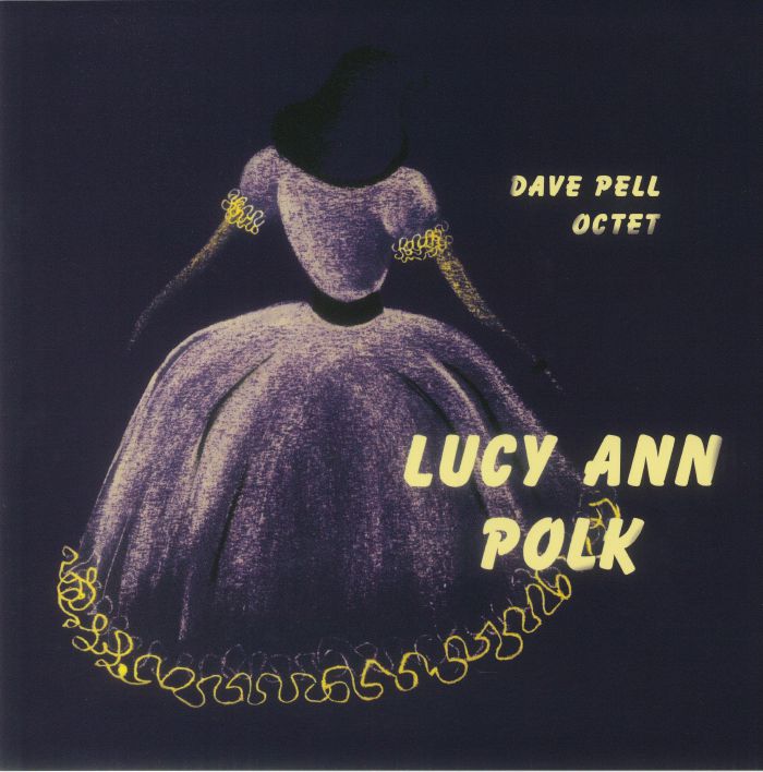 Lucy Ann Polk | Dave Pell Octet Lucy Ann Polk