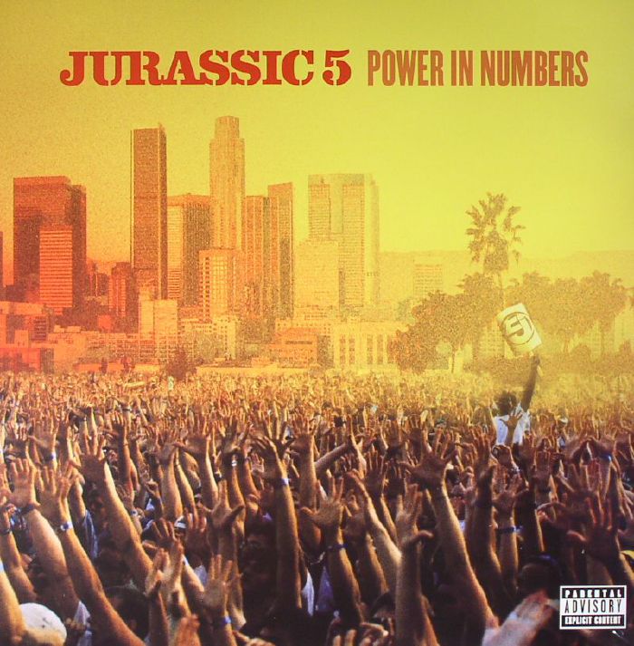 Jurassic 5 Power In Numbers