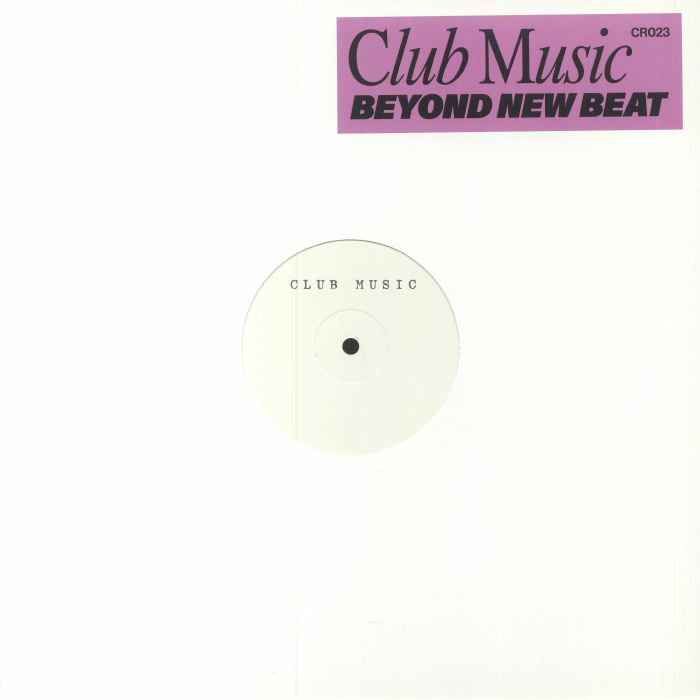 Club Music Beyond New Beat