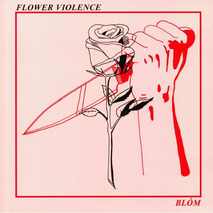 Blom Flower Violence