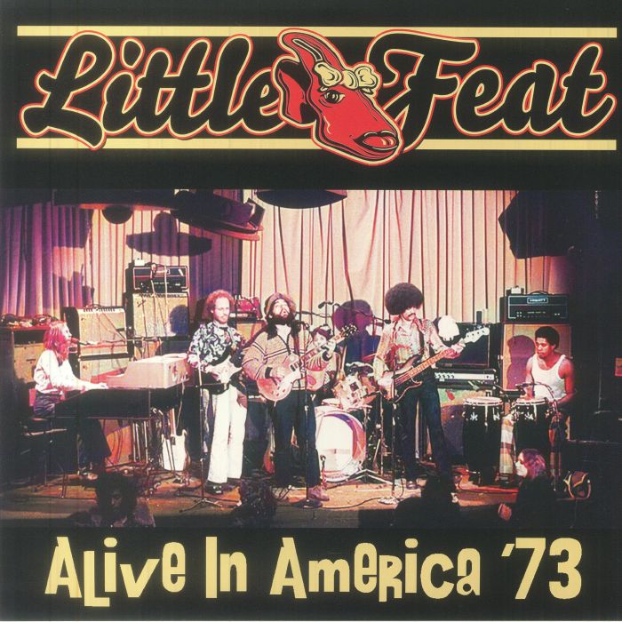 Little Feat Alive In America 73