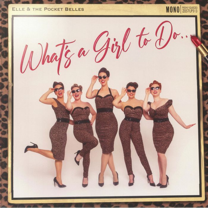 Elle and The Pocket Belles Whats A Girl To Do (mono)