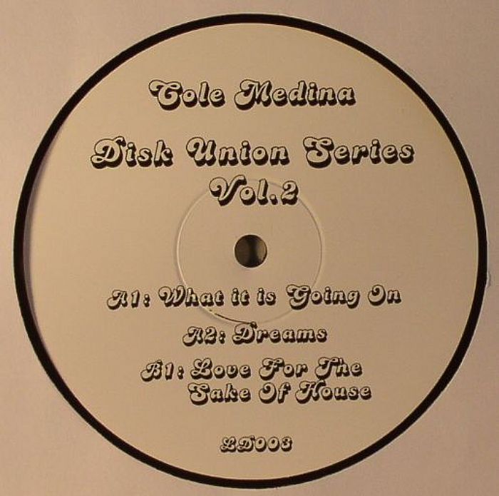 Cole Medina Disk Union Japan Series Vol 2