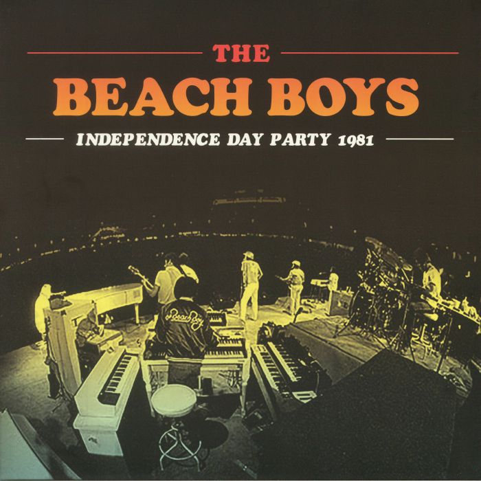 The Beach Boys Independence Day Party 1981