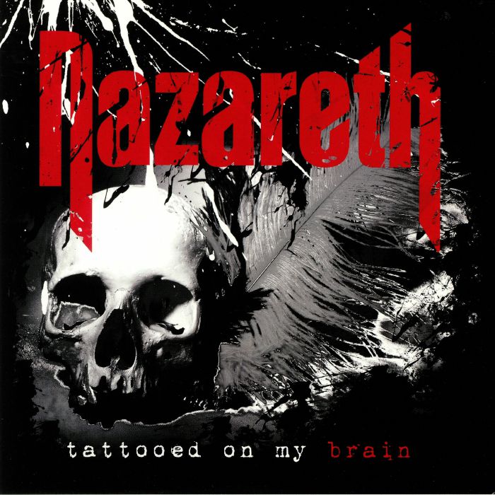 Nazareth Tattooed On My Brain
