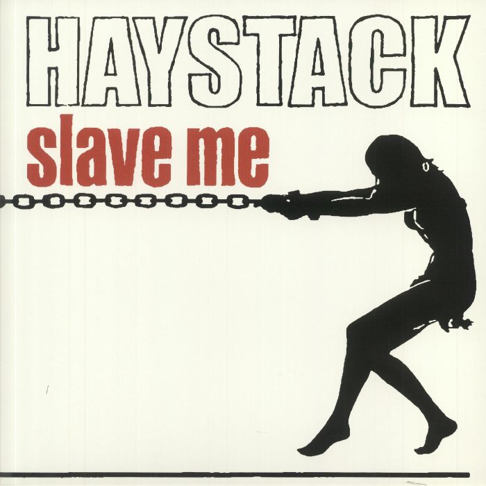Haystack Slave Me