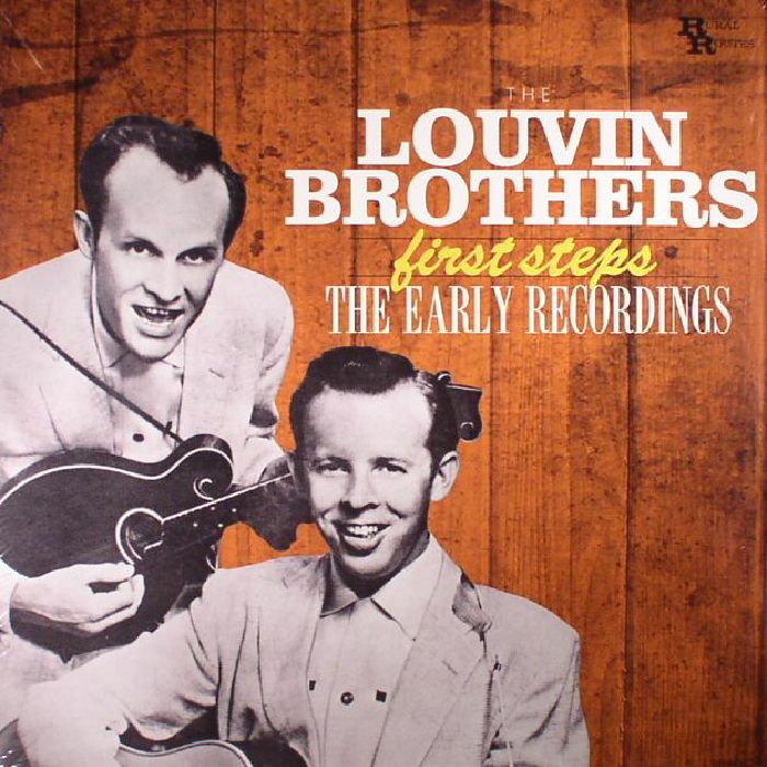 The Louvin Brothers First Steps: The Early Recordings