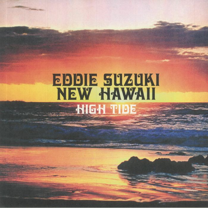 Eddie Suzuki and New Hawaii – High Tide vinyl cover