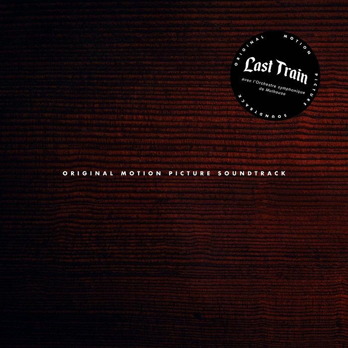 Last Train – Original Motion Picutre Soundtrack vinyl cover