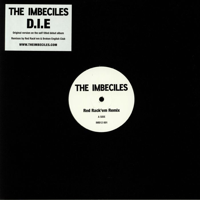 The Imbeciles DIE (remixes)