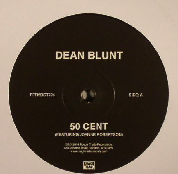 Dean Blunt 50 Cent