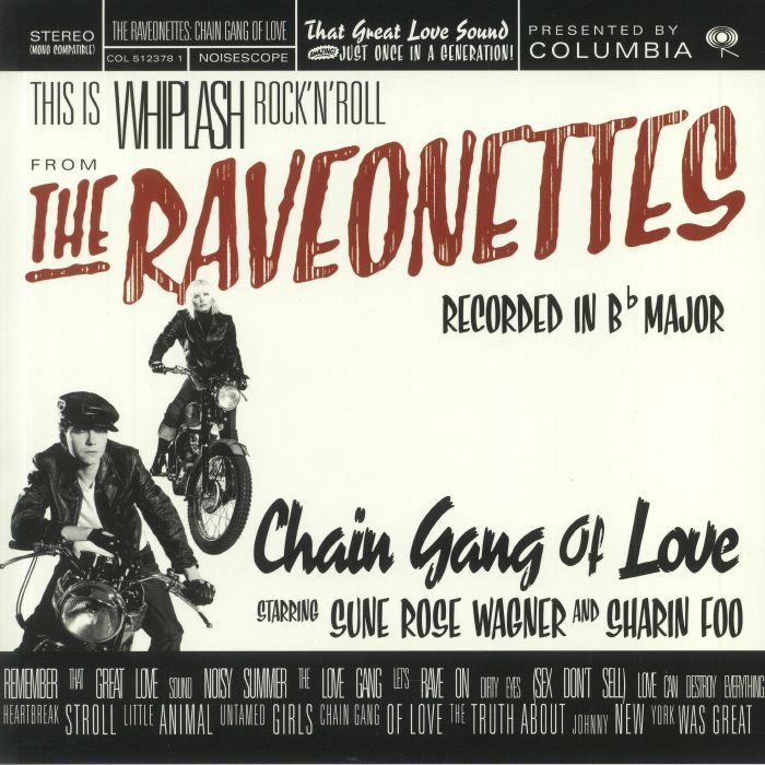 The Raveonettes Chain Gang Of Love