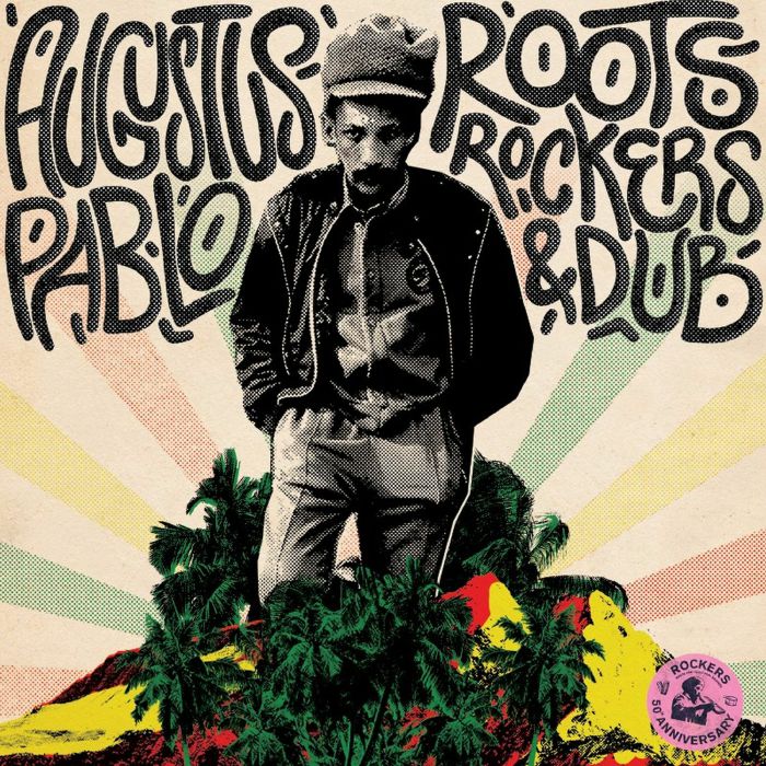 Augustus Pablo Roots Rockers and Dub