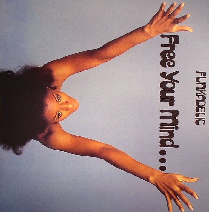 Funkadelic – Free Your Mind and Your Ass Will Follow vinyl cover