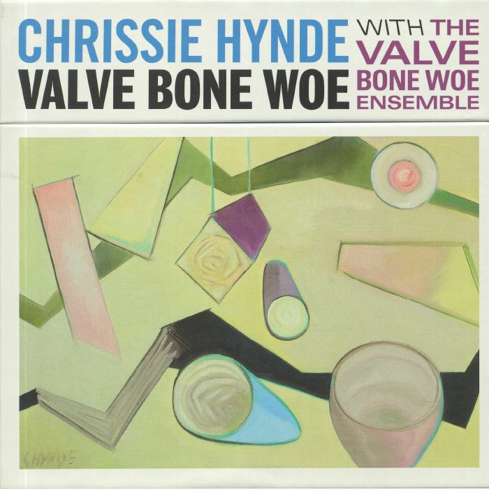 Chrissie Hynde | The Valve Bone Woe Ensemble – Valve Bone Woe vinyl cover