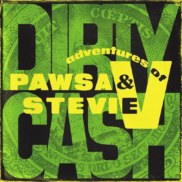 Pawsa | Adventures Of Stevie V – Dirty Cash vinyl cover