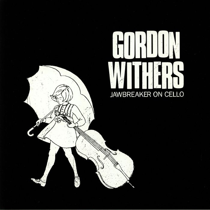 Gordon Withers Jawbreaker On Cello