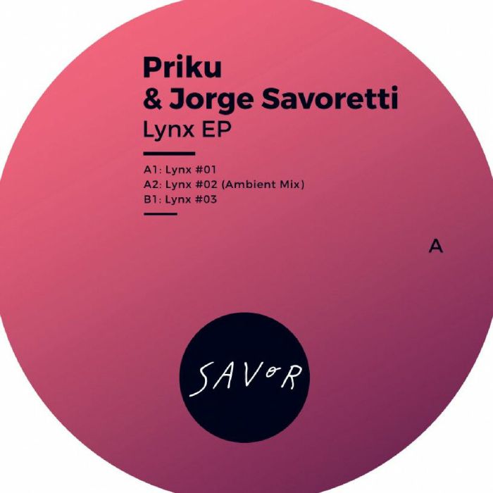 Priku | Jorge Savoretti Lynx EP