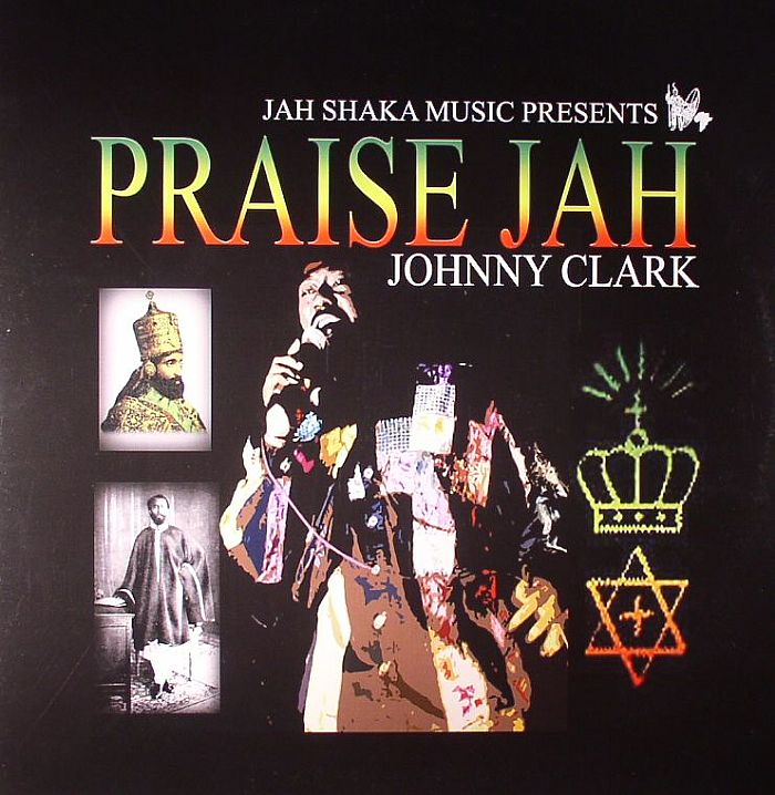 Johnny Clarke Praise Jah