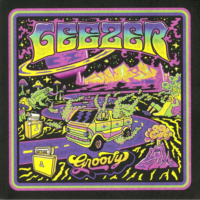 Geezer – Groovy vinyl cover
