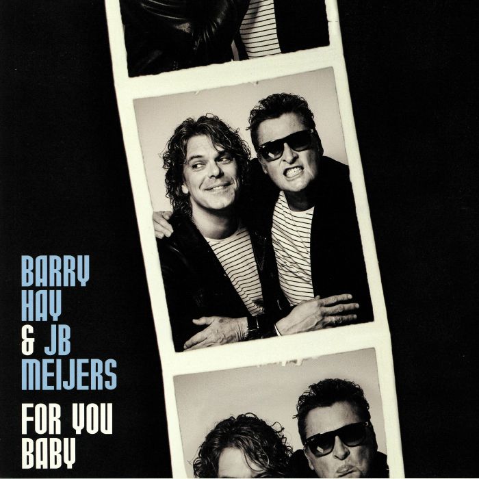 Barry Hay | Jb Meijers For You Baby
